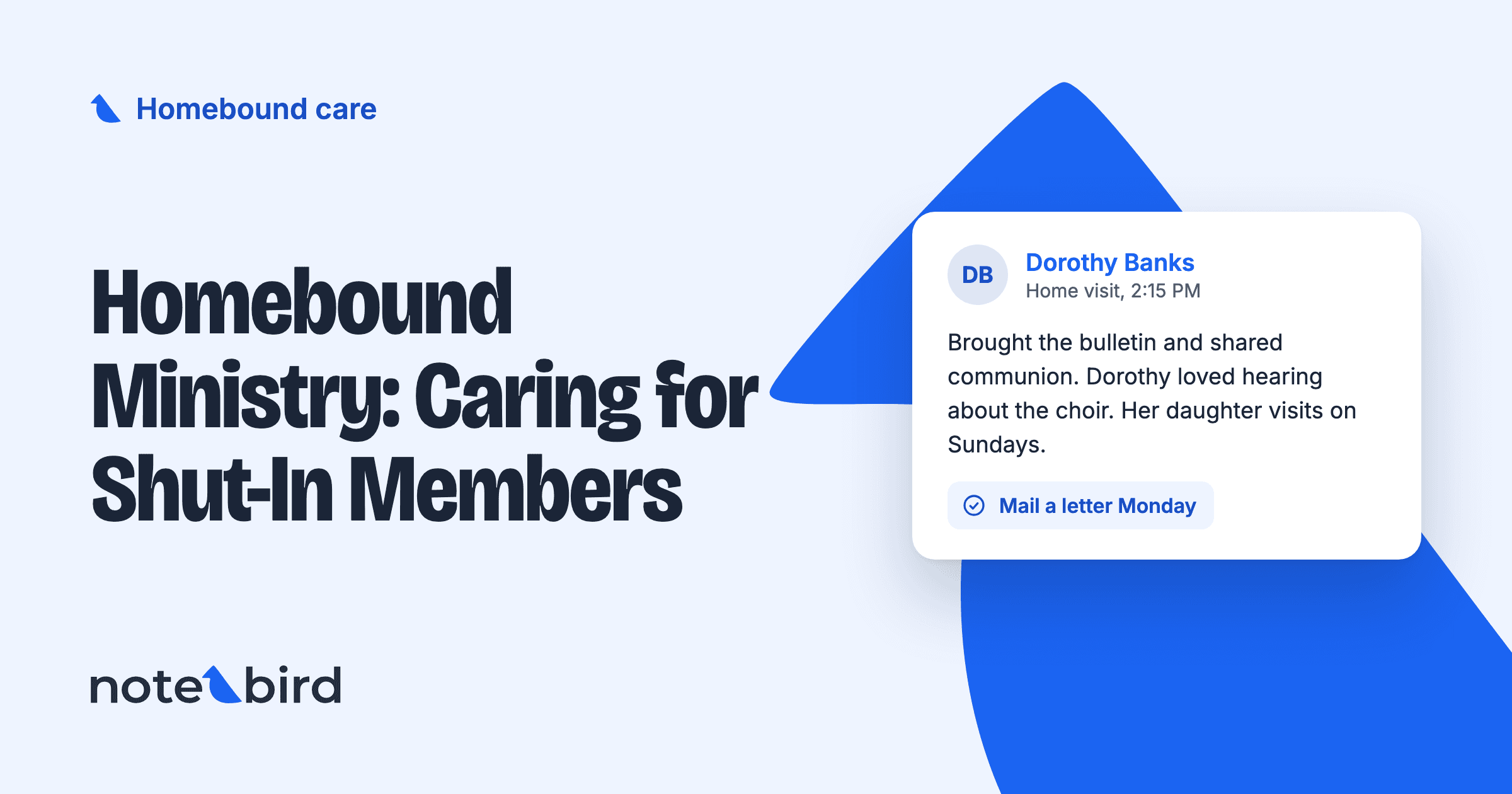 Homebound Ministry: How to Care for Shut-In Church Members
